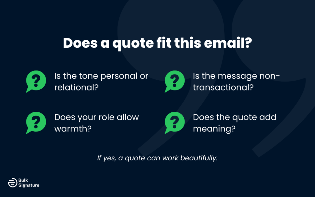 When Email Signature Quotes Work Well