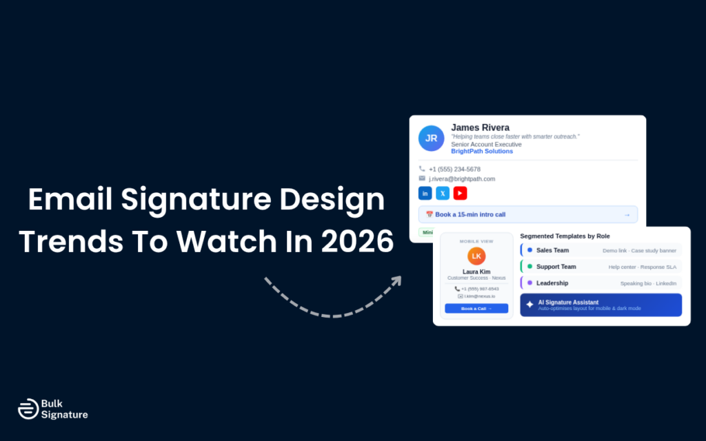Email Signature Design Trends To Watch In 2026