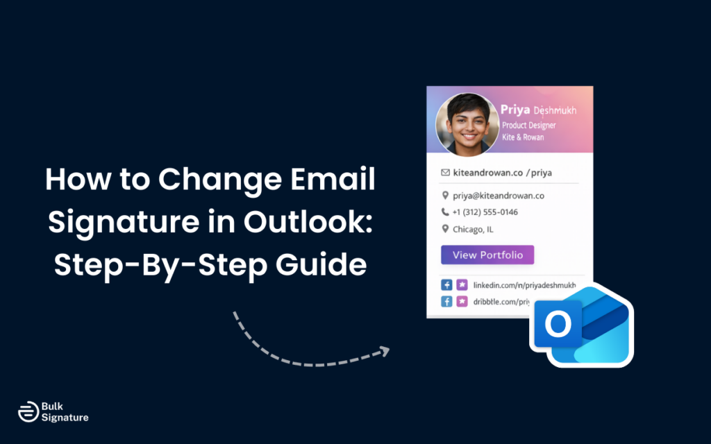 How to Change Email Signature in Outlook: Step-By-Step Guide