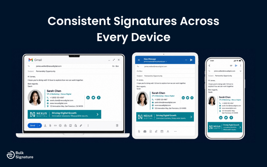 Consistent Signatures Across Every Device