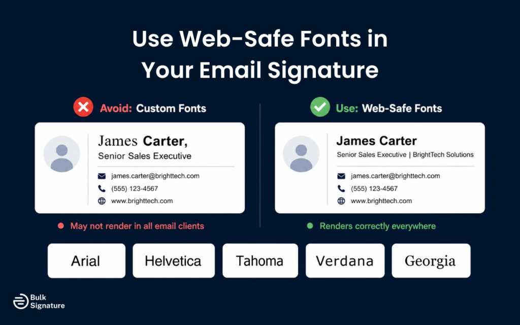 Use Web-Safe Fonts